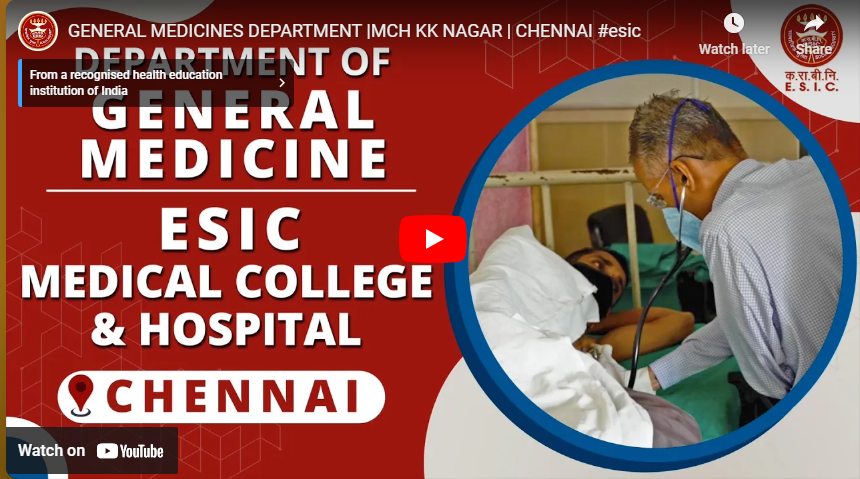 General Medicine Department MCH KK NAGAR, CHENNAI